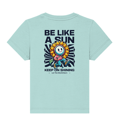 Be like a sun - Baby Organic Shirt