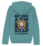 Be like a sun - Kids Organic Hoodie