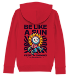 Be like a sun - Kids Organic Hoodie