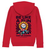 Be like a sun - Kids Organic Hoodie