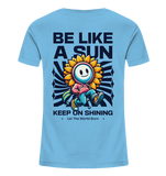 Be like a sun - Kids Organic Shirt