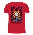 Be like a sun - Kids Organic Shirt