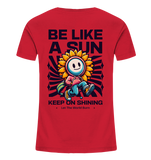 Be like a sun - Kids Organic Shirt