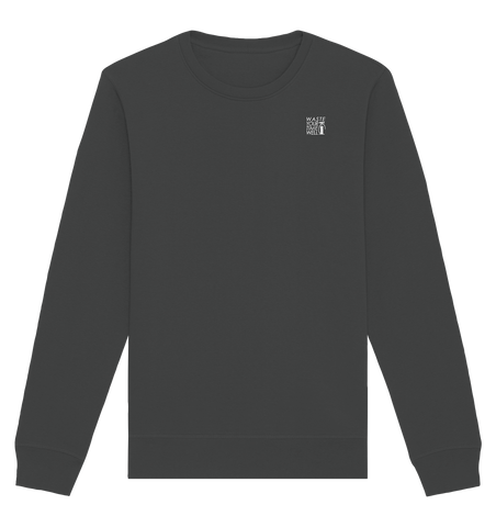 Waste your time well  - Organic Sweatshirt
