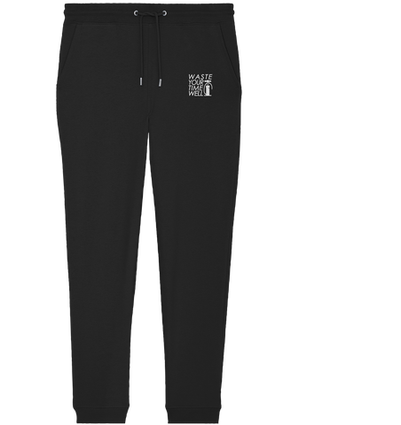 Waste your time well  - Organic Jogger Pants
