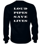 Loud Pipes Save Lives Rücken - Sweatshirt