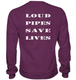 Loud Pipes Save Lives Rücken - Sweatshirt