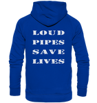 Loud Pipes Save Lives Rücken - Hoodie