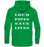 Loud Pipes Save Lives Rücken - Hoodie