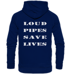 Loud Pipes Save Lives Rücken - Hoodie