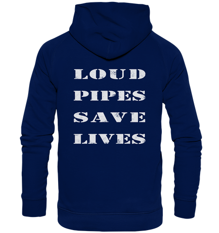 Loud Pipes Save Lives Rücken - Hoodie