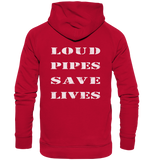 Loud Pipes Save Lives Rücken - Hoodie