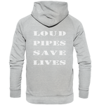 Loud Pipes Save Lives Rücken - Hoodie