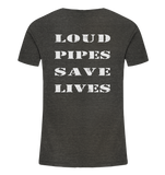 Loud Pipes Save Lives - Kids Shirt