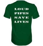 Loud Pipes Save Lives Rücken - Shirt