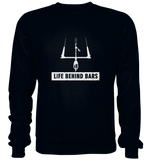 Life Behind Bars - Sweatshirt