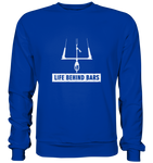 Life Behind Bars - Sweatshirt