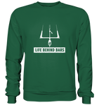 Life Behind Bars - Sweatshirt