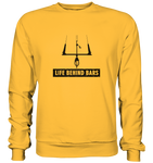 Life Behind Bars - Sweatshirt